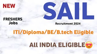 SAIL recruitment 2024  freshers RSP steel plant 2024 sail rsp 2024 Notification 2024 latest jobs [upl. by Aneleiram]