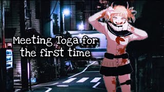 Meeting Toga for the first time Toga Himiko X ListenerBNHAVAASMR [upl. by Kcirreg]