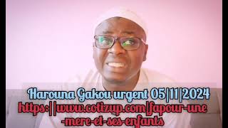 Harouna Gakou informations urgent [upl. by Husein185]