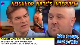 Nate Interview Inside Info on Chris amp Shanann Watts [upl. by Strong833]