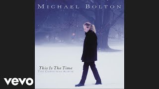 Michael Bolton  Santa Claus Is Coming to Town Audio [upl. by Airakaz671]