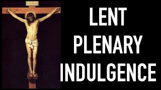 Fridays in Lent Plenary Indulgence Only Takes 45 Seconds [upl. by Niatsirhc]