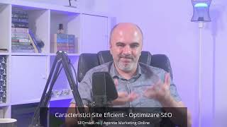 Caracteristici site eficient  SEO sau optimizarea pentru Google [upl. by Adnulahs]