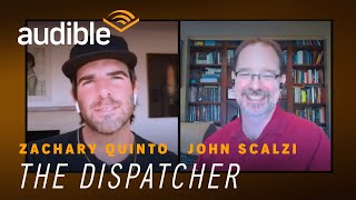 BTS Interview John Scalzi amp Zachary Quinto On Much Anticipated The Dispatcher Sequel  Audible [upl. by Comptom]