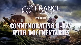 DDay 80th Anniversary  France Channel [upl. by Valiant]