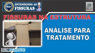 FISSURA NA ESTRUTURA  ANÁLISE PARA TRATAMENTO 04062024 [upl. by Aital967]