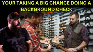 They are Trying to Scare Gun Owners With Background Checks [upl. by Nahgem]