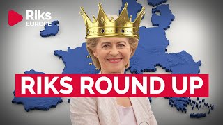 Riks Europe Round Up quotEmpress Ursulaquot rising – EU stops Dutch migration plan [upl. by Flyn240]