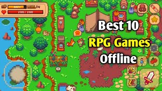 Best 10 RPG game for Android offline [upl. by Econah]