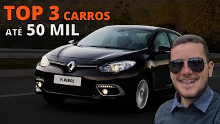 TOP 3 MELHORES CARROS ATÉ 50 MIL [upl. by Adnahsed]