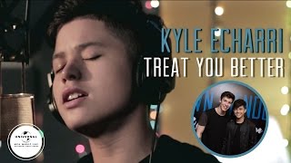 Treat You Better  Shawn Mendes Cover by Kyle Echarri [upl. by Koehler501]