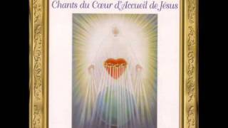 Je taime Seigneur  Chants du Coeur dAccueil de Jésus [upl. by Ennayrb]