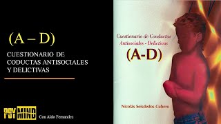 TEST DE CONDUCTAS ANTISOCIALES Y DELICTIVAS A  D [upl. by Notkcorb]