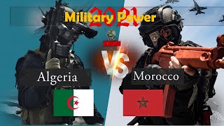 Algeria vs Morocco  Morocco vs Algeria Military Power Comparison 20212022  ArmyAirforceNavy [upl. by Anabella]