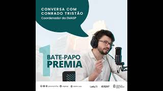 1 BATE PAPO Premia  Entrevista com Conrado Tristão 🎙️💬 [upl. by Nickolaus]