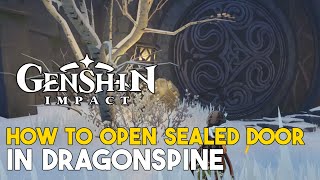 Genshin Impact How To Open The Sealed Door In Dragonspine All 3 Box Locations [upl. by Mabelle]