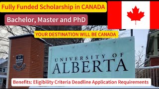 Free Study in CANADA  University of Alberta  Full Scholarship  Eligibility Criteria  english [upl. by Hnib]