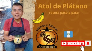 Atol de Plátano saberesysaboresancestralesgt [upl. by Johnette]