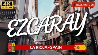 EZCARAY 4K 🇪🇸 WALKING TOUR🚶‍♂️🍷 La Rioja SPAIN☀️ [upl. by Boylston]