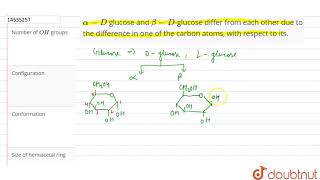 alphaD glucose and betaDglucose differ from each other due to the difference in one of the [upl. by Anton622]