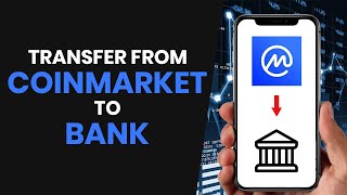 How to QUICKLY Transfer Funds from COINMARKETCAP to BANK FULL GUIDE [upl. by Polk]