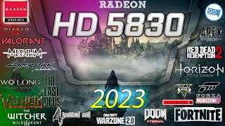 AMD HD Radeon HD 5830 in 15 GAMES  20232024 [upl. by Ula]