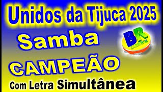 Unidos da Tijuca 2025 Samba CAMPEÃO Com Letra Simultânea [upl. by Jagir]