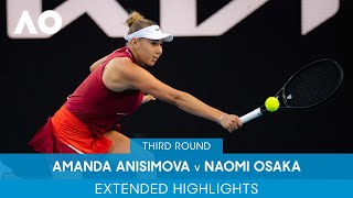 Amanda Anisimova v Naomi Osaka Extended Highlights 3R  Australian Open 2022 [upl. by Dennet]