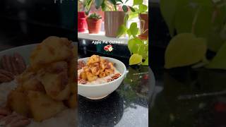 Lets Make Oatmeal🌱 oatmeal oats applepie veganrecipes breakfast [upl. by Aspasia287]