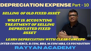 Selling of Depreciated Fixed Asset  Disposal of FA by Selling for Cash [upl. by Nadab590]