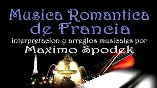 MUSICA DE FRANCIA  SUAVE Y ROMANTICA EN PIANO Y ARREGLO INSTRUMENTAL [upl. by Natascha]