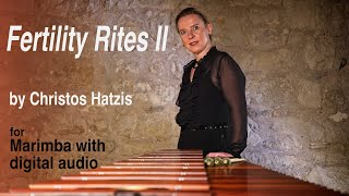 Fertility Rites II by Christos Hatzis  Katarzyna Myćka Marimba [upl. by Enajharas63]