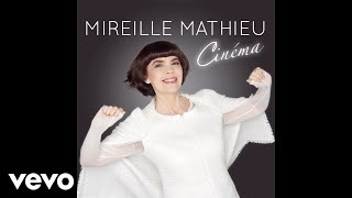 Mireille Mathieu  Un homme et une femme Audio [upl. by Lough]