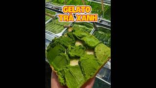 GELATO TRÀ XANH🍵 gelato traxanh matcha [upl. by Gallenz]