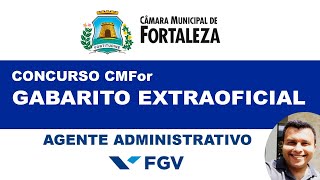 CMFor  Gabarito Extraoficial  Correção da Prova  Agente Administrativo  Câmara de Fortaleza [upl. by Aleek986]