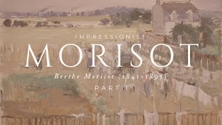 Art for Your Home Timeless Masterpieces by Berthe Morisot  Part I [upl. by Neeloj]