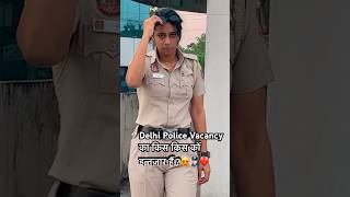 DELHI POLICE VACANCY 202425👮🏻😍delhipolice motivation police viralshorts shorts viralreels [upl. by Eniamerej]