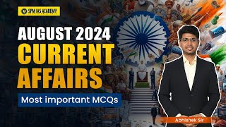 August 2024 Current Affairs  August Monthly Current Affairs for UPSC APSC  SPM IAS Academy [upl. by Hall]