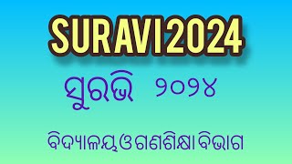 Suravi 2024  Full details  Day Date And Time  ସୁରଭି ୨୦୨୪ suravi [upl. by Skippie]