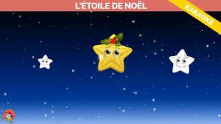 Létoile de Noël Version karaoké [upl. by Ielarol]