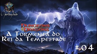 DampD 5E  A Tormenta do Rei da Tempestade EP4  O caminho para as cavernas e o plano perfeito [upl. by Yvette]