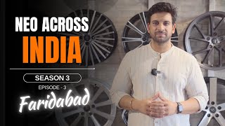 Neo Across India  Season 3  Episode  3  NCR Tyre  Faridabad [upl. by Clementia895]