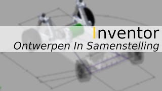 Inventor 2019 Ontwerpen in samenstellingen [upl. by Dettmer]