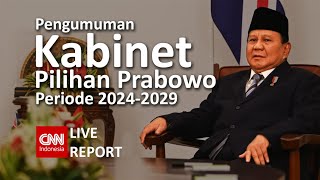 LIVE Presiden Prabowo Subianto Umumkan Kabinet Baru 20242029 [upl. by Aidroc805]