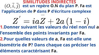 SIMILITUDES INDIRECTES NOMBRES COMPLEXES ET TRANSFORMATIONS DU PLAN [upl. by Ylloh]