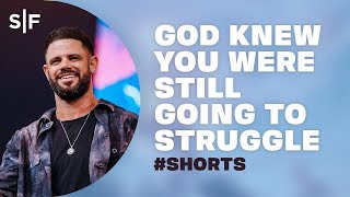 God Knew You Were Still Going To Struggle Shorts  Steven Furtick [upl. by Yerfej528]