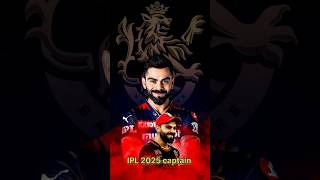 IPL 2025 RCB captain  Virat kohli RCB captain  IPL 2025 [upl. by Nnyletak]