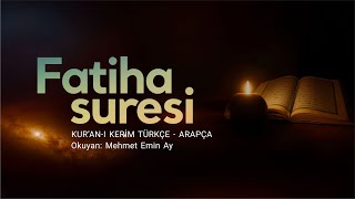 Fatiha Suresi  Türkçe Meali ve Arapça Okunuşu  Sesli Dinle [upl. by Livi]