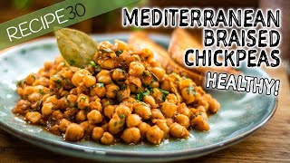 Braised Chickpeas Healthy Mediterranean style [upl. by Callahan257]