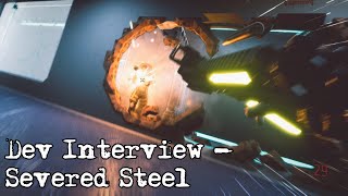 Dev Interview  Severed Steel [upl. by Nwhas]